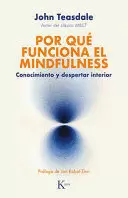 POR QUÉ FUNCIONA EL MINDFULNESS