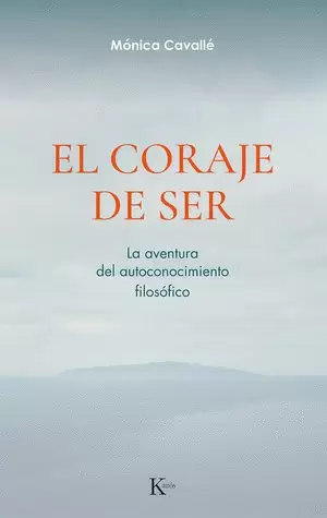 EL CORAJE DE SER