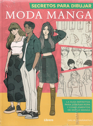 SECRETOS PARA DIBUJAR MODA MANGA