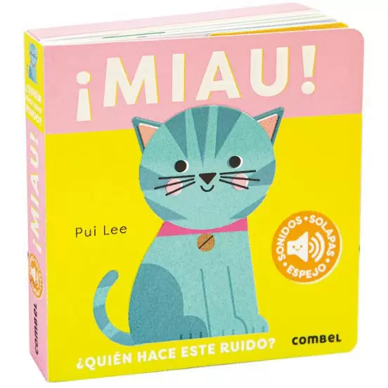 ¡MIAU! ¿QUIEN HACE ESTE RUIDO?