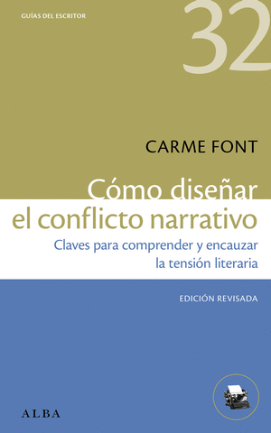 CÓMO DISEÑAR EL CONFLICTO NARRATIVO