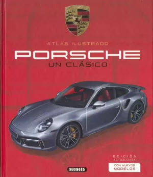 ATLAS ILUSTRADO PORSCHE UN CLASICO