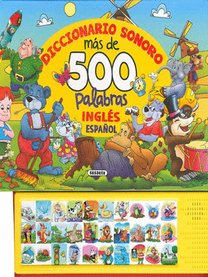 DICCIONARIO SONORO. MAS DE 500 PALABRAS EN INGLES-ESPAÑOL