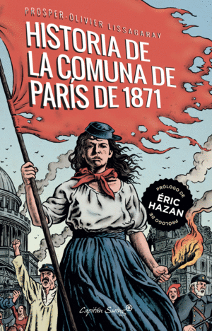 LA HISTORIA DE LA COMUNA DE PARÍS DE 1871