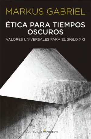 ETICA PARA TIEMPOS OSCUROS