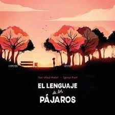 EL LENGUAJE DE LOS PÁJAROS