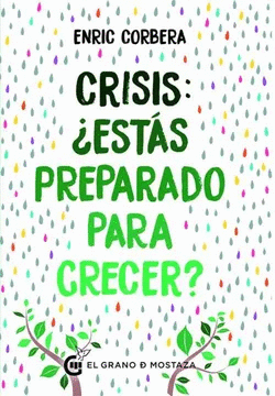 CRISIS, ¿ESTÁS PREPARADO PARA CRECER?