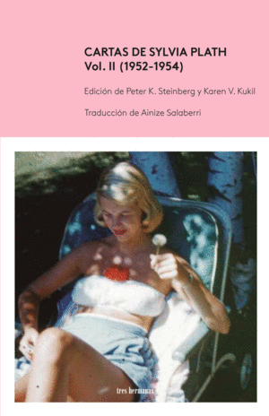 CARTAS DE SYLVIA PLATH (1952-1954) VOL. II