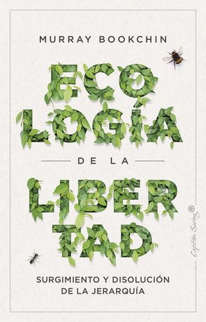 LA ECOLOGIA DE LA LIBERTAD