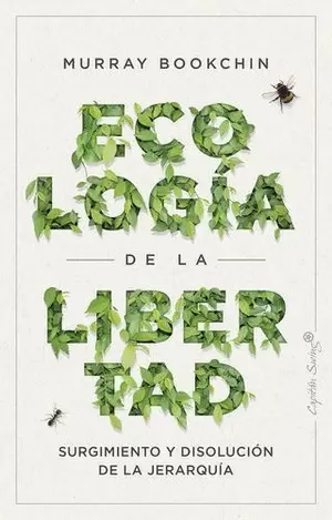 LA ECOLOGIA DE LA LIBERTAD