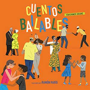 CUENTOS BAILABLES