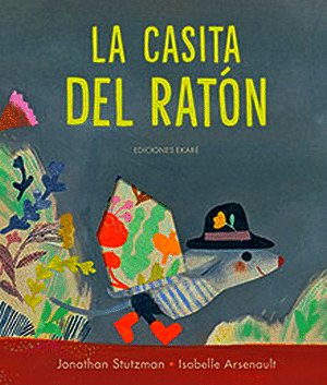 LA CASITA DEL RATON