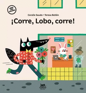 ¡CORRE, LOBO, CORRE!