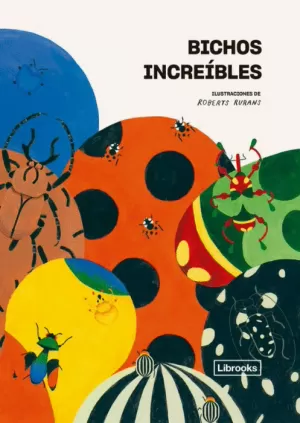 BICHOS INCREÍBLES