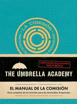 EL MANUAL DE LA COMISIÓN,  THE UMBRELLA ACADEMY