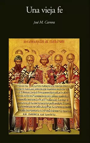 UNA VIEJA FE