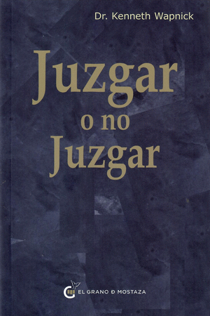 JUZGAR O NO JUZGAR