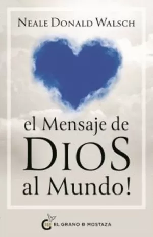 EL MENSAJE DE DIOS AL MUNDO