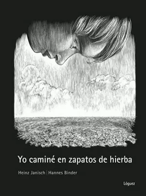 YO CAMINÉ EN ZAPATOS DE HIERBA