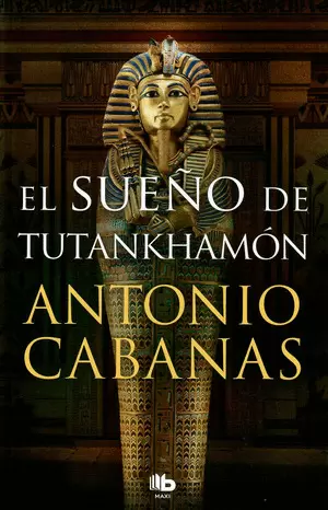EL SUEÑO DE TUTANKHAMÓN