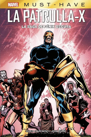 MARVEL MUST HAVE LA PATRULLA-X: LA SAGA DE FÉNIX OSCURA