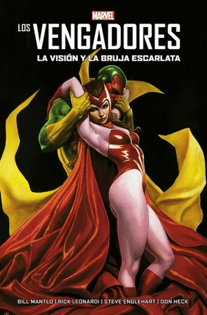 LOS VENGADORES. VISIÓN Y LA BRUJA ESCARLATA