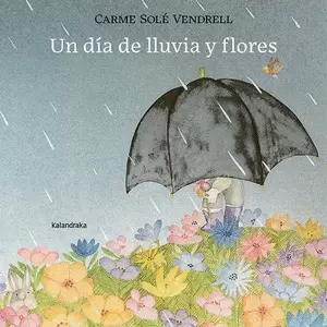 UN DÍA DE LUVIA Y FLORES