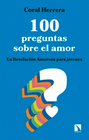 100 PREGUNTAS SOBRE EL AMOR