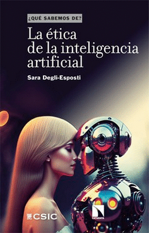 LA ETICA DE LA INTELIGENCIA ARTIFICIAL