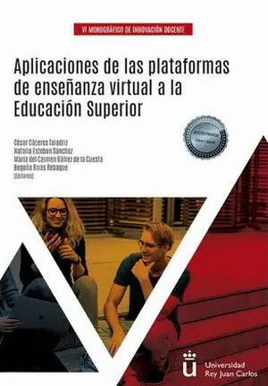 APLICACIONES DE LAS PLATAFORMAS DE ENSEÑANZA VIRTUAL A LA EDUCACIÓN SUPERIOR