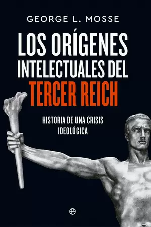 LOS ORIGENES INTELECTUALES DEL TERCER REICH