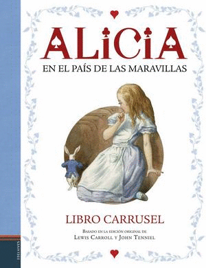 ALICIA EN EL PAÍS DE LAS MARAVILLAS.