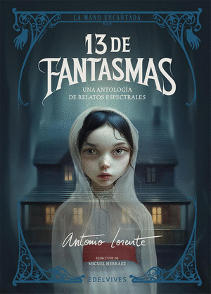 13 DE FANTASMAS
