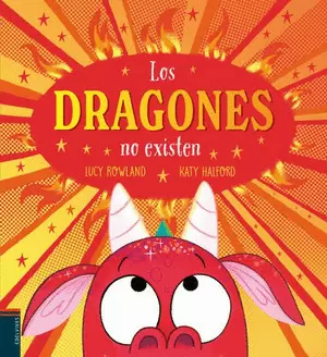 LOS DRAGONES NO EXISTEN