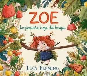 ZOE, LA PEQUEÑA HOJA DEL BOSQUE