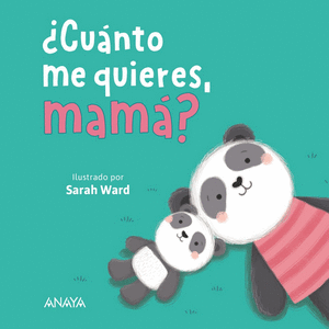 CUANTO ME QUIERES, MAMA?