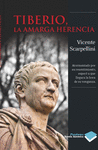 TIBERIO, LA AMARGA HERENCIA