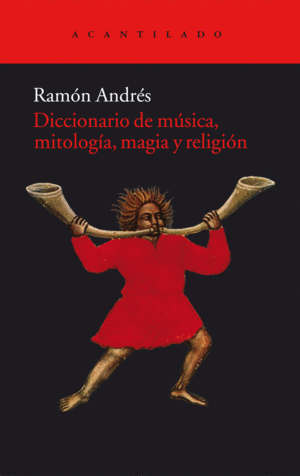 DICCIONARIO DE MUSICA, MITOLOGIA, MAGIA Y RELIGIO N