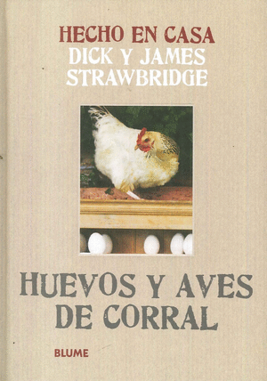 HECHO EN CASA. HUEVOS Y AVES DE CORRAL