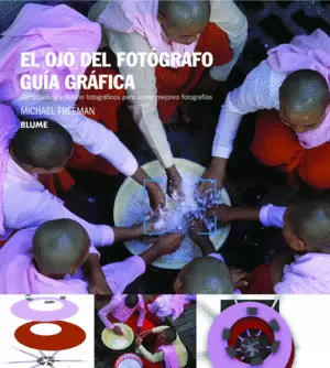 OJO DEL FOTOGRAFO. GUIA GRÁFICA