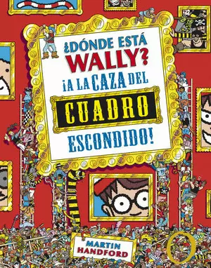 ¿DÓNDE ESTÁ WALLY? A LA CAZA DEL CUADRO ESCONDIDO