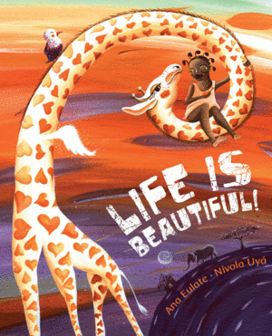 LIFE IS BEAUTIFUL!