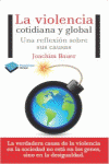 LA VIOLENCIA COTIDIANA Y GLOBAL