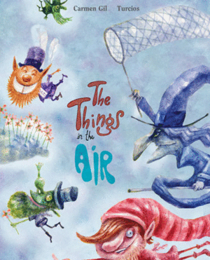 THINGS IN THE AIR