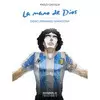 LA MANO DE DIOS. DIEGO ARMANDO MARADONA