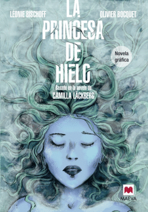 LA PRINCESA DE HIELO. NOVELA GRÁFICA