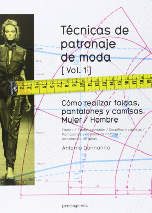 TÉCNICAS DE PATRONAJE DE MODA 1