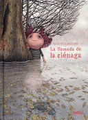 LA LLAMADA DE LA CIENAGA