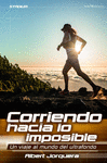 CORRIENDO HACIA LO IMPOSIBLE