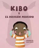 KIBO Y EL DRAGÓN MORADO